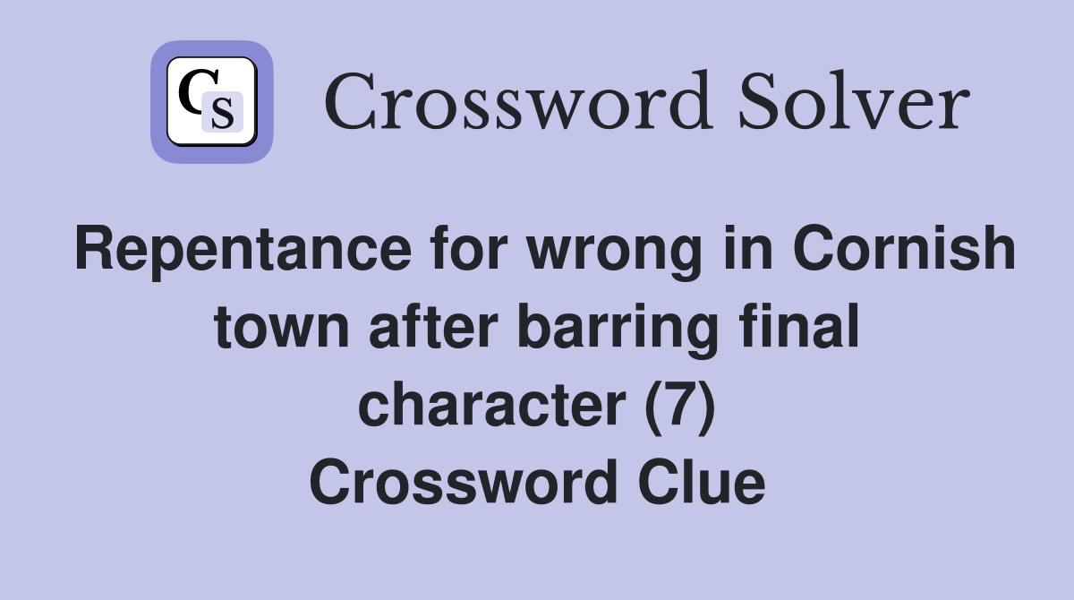Repentance for wrong in Cornish town after barring final character (7